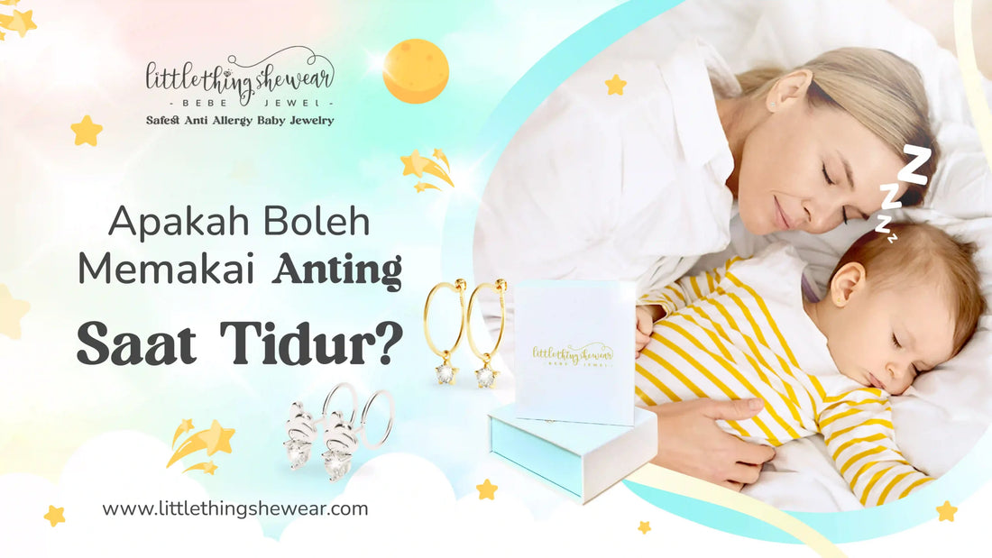 memakai anting saat tidur