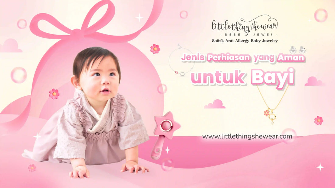 perhiasan yang aman untuk bayi