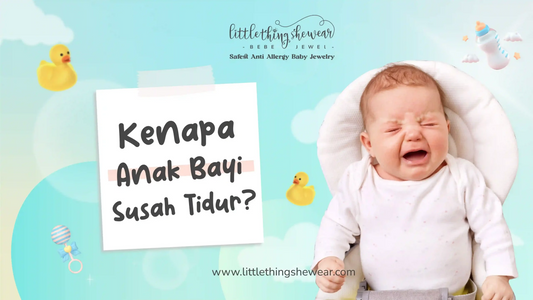 kenapa bayi susah tidur