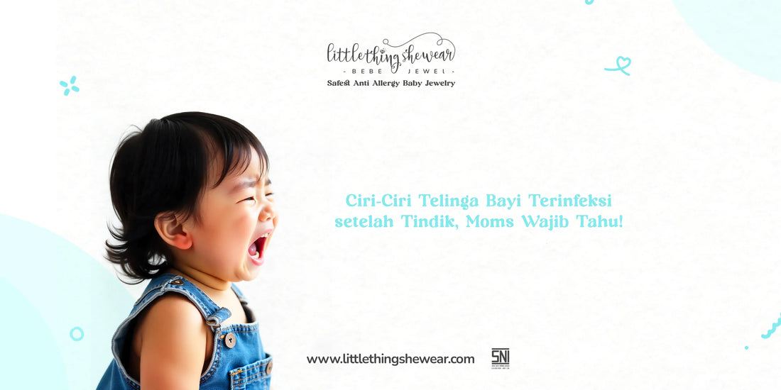 ciri ciri telinga bayi terinfeksi setelah tindik