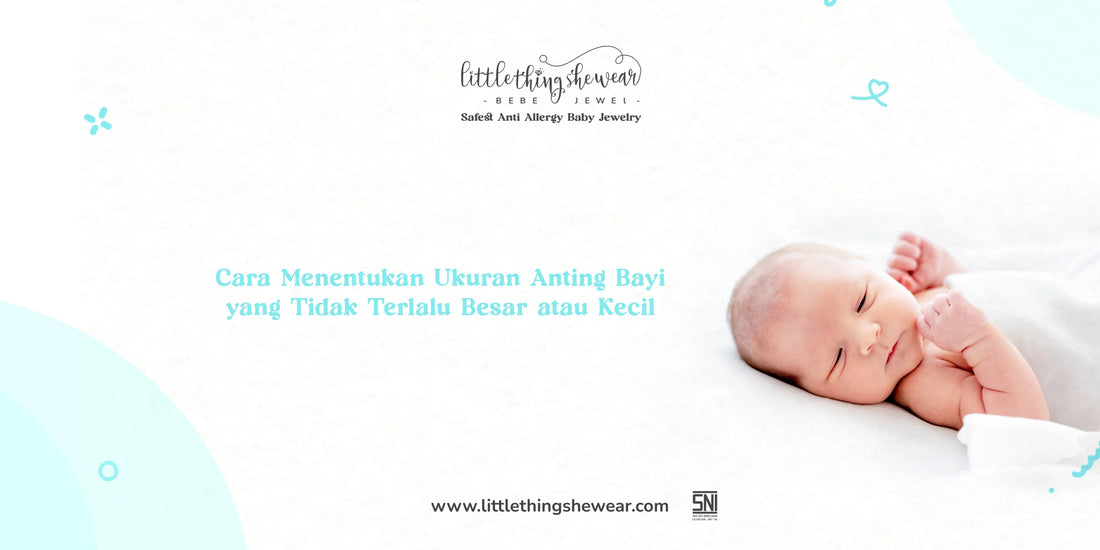 cara menentukan ukuran anting bayi