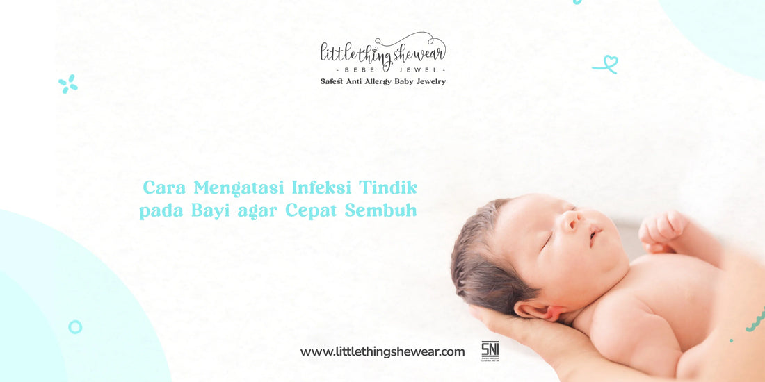 cara mengatasi infeksi tindik pada bayi