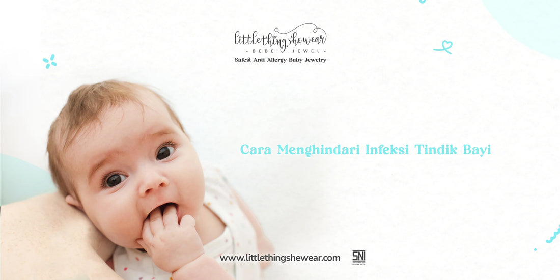 cara menghindari infeksi tindik bayi
