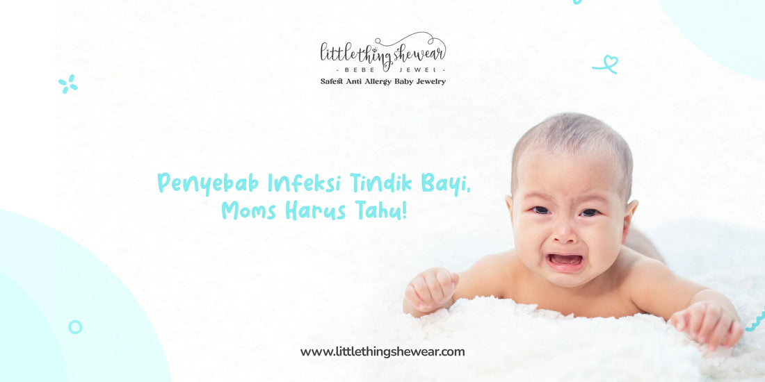 penyebab infeksi tindik bayi