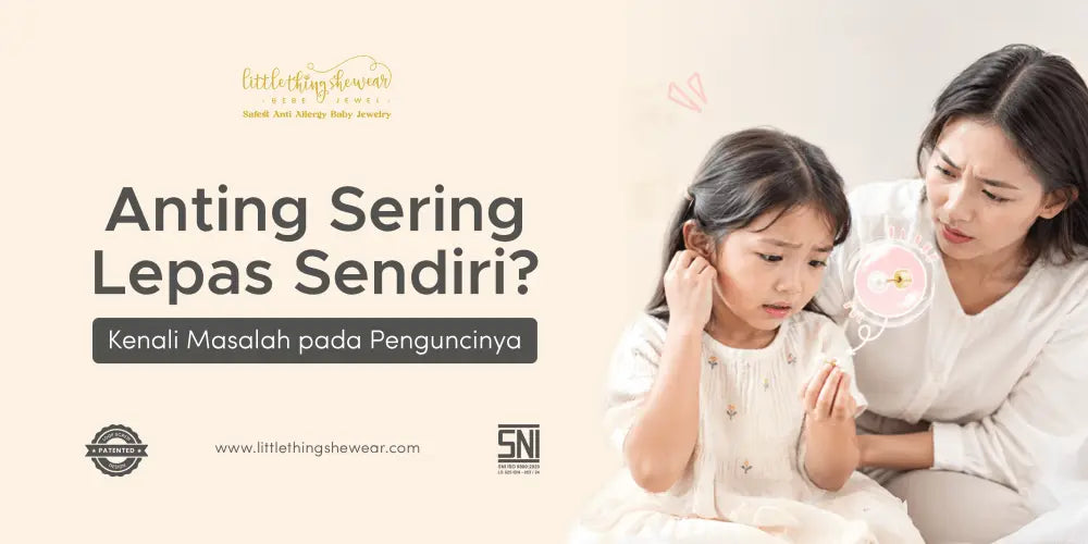 Anting Sering Lepas Sendiri? Kenali Masalah pada Penguncinya
