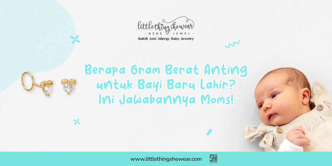 berat anting baru lahir