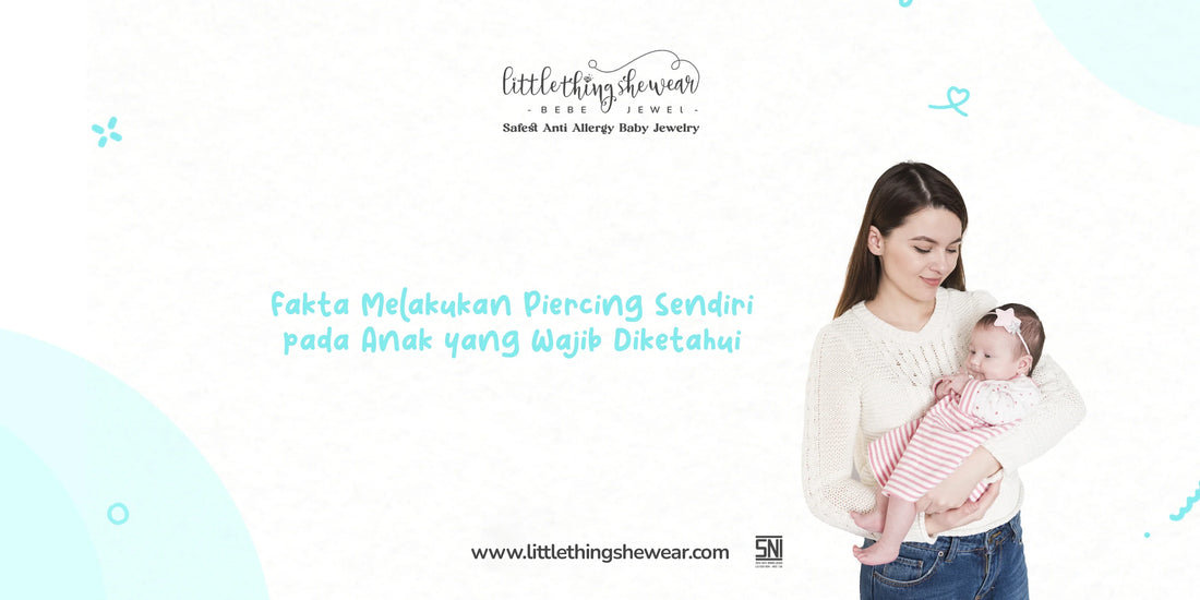 melakukan piercing sendiri pada anak
