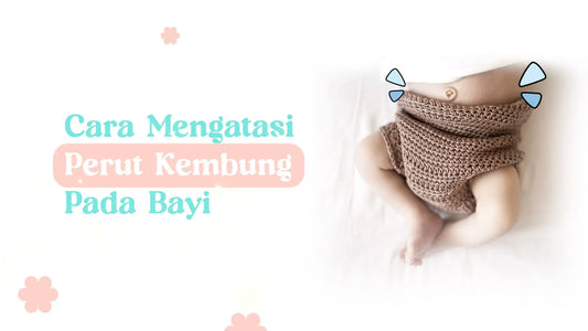 cara mengatasi perut kembung bayi