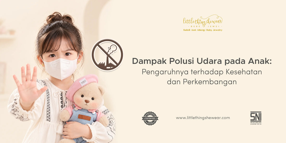 Dampak Polusi Udara pada Anak: Pengaruhnya terhadap Kesehatan dan Perkembangan