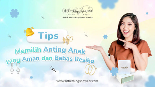 tips memilih anting anak