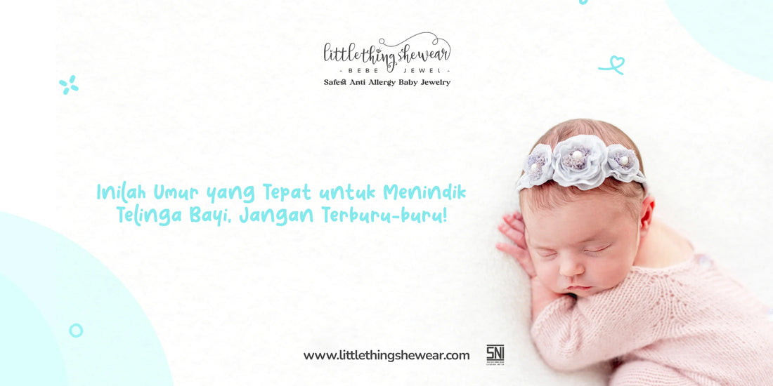 umur yang tepat menindik telinga bayi